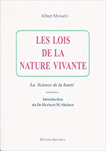 les lois de la nature vivante albert mosséri