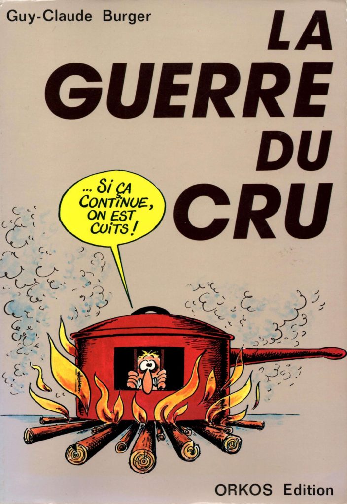 la guerre du cru guy claude burger